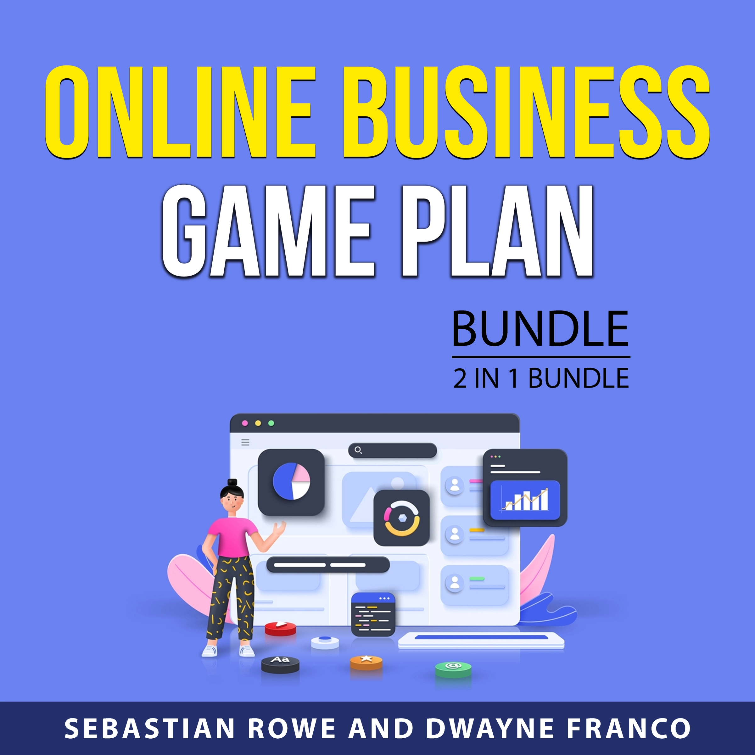 Online Business Game Plan Bundle, 2 in 1 Bundle Audiobook by Dwayne Franco