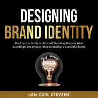 Designing Brand Identity Audiobook by Jan Carl Stevens