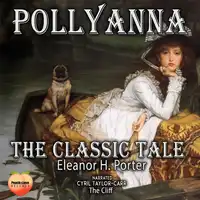 Pollyanna Audiobook by Eleanor H. Porter