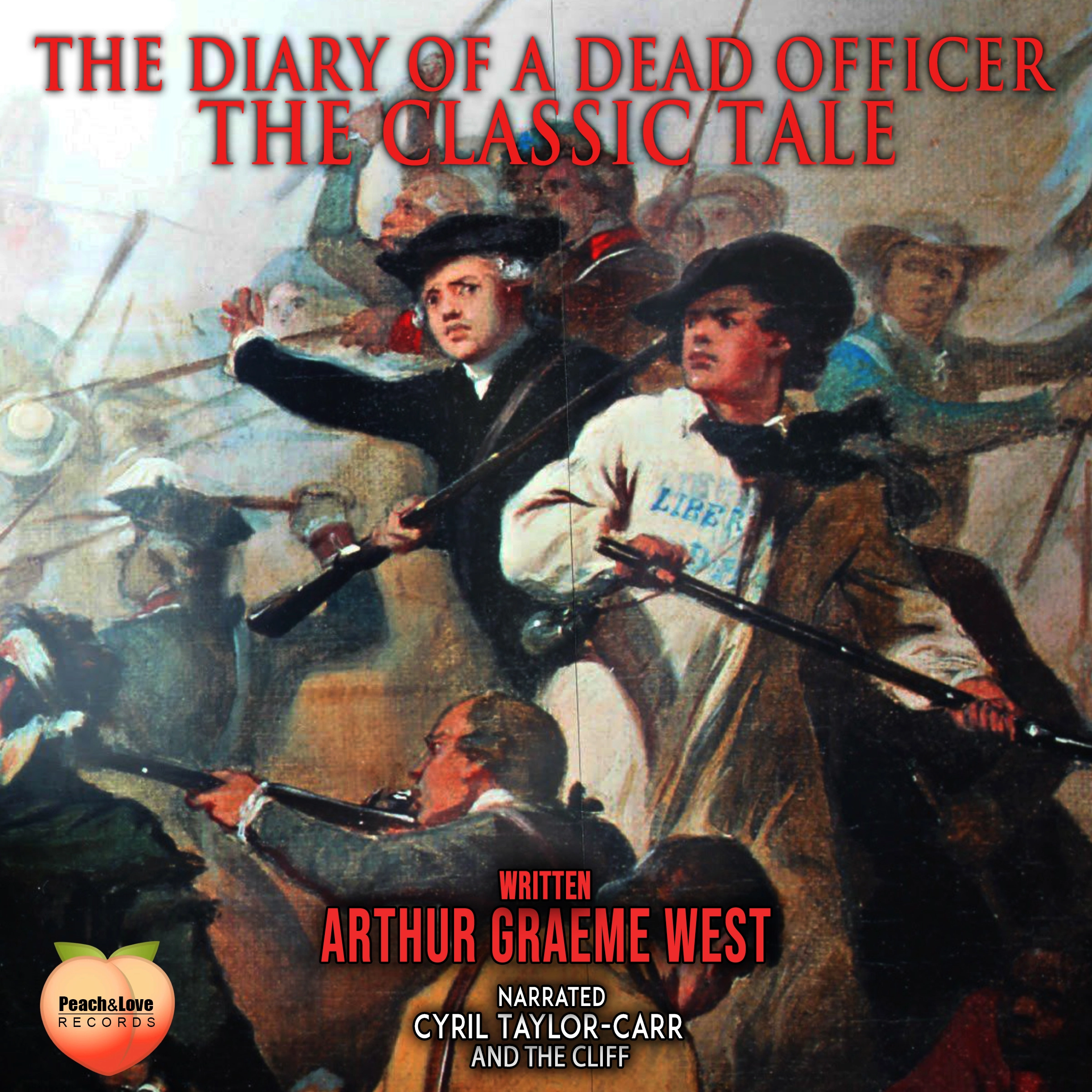 The Diary Of A Dead Officer by Arthur Graeme West