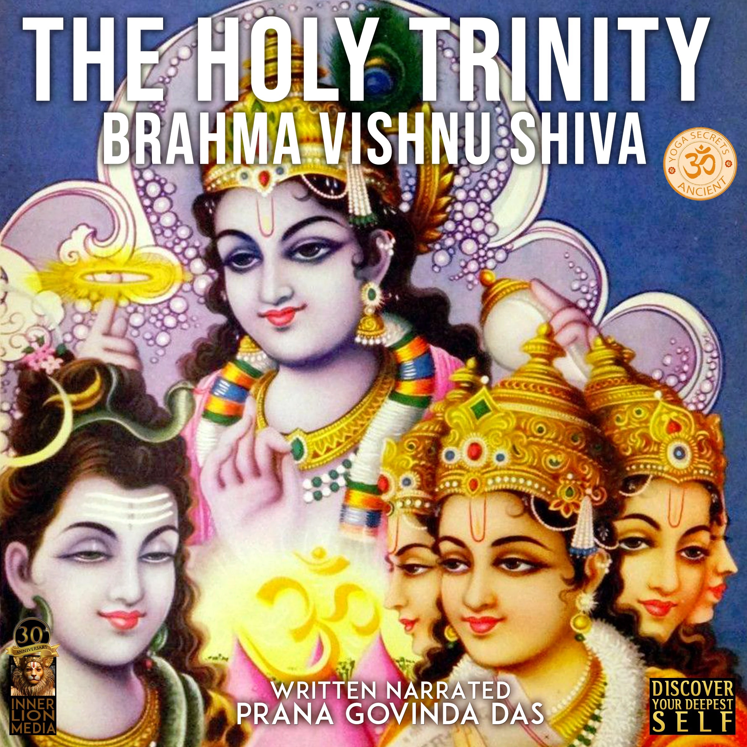The Holy Trinity Audiobook by Prana Govinda Das