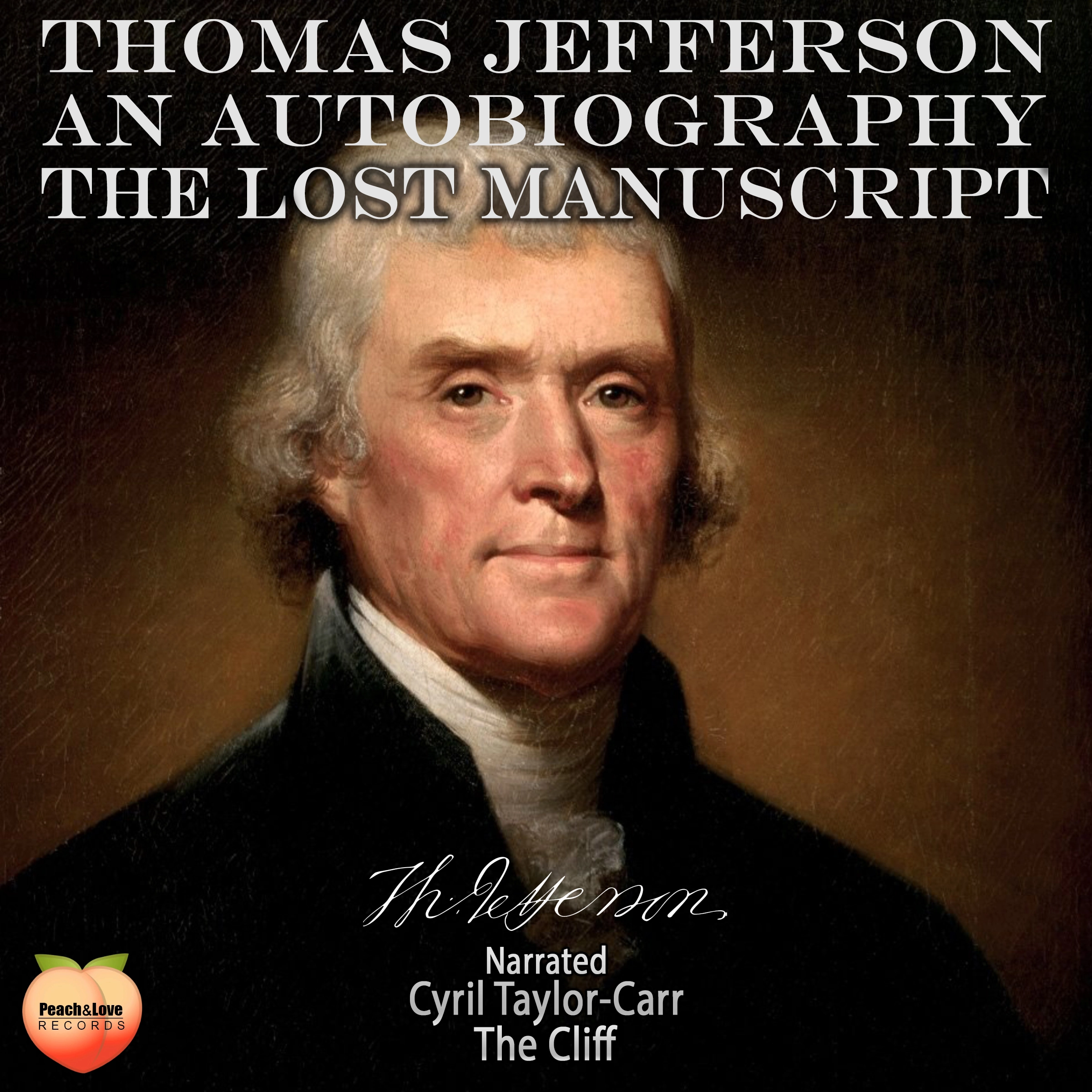 Thomas Jefferson An Autobiography by Thomas Jefferson Audiobook