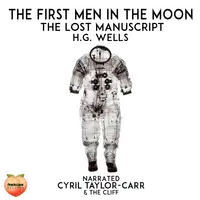 The First Men in The Moon Audiobook by H. G. Wells