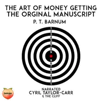 The Art Of Money Getting Audiobook by P. T. Barnum