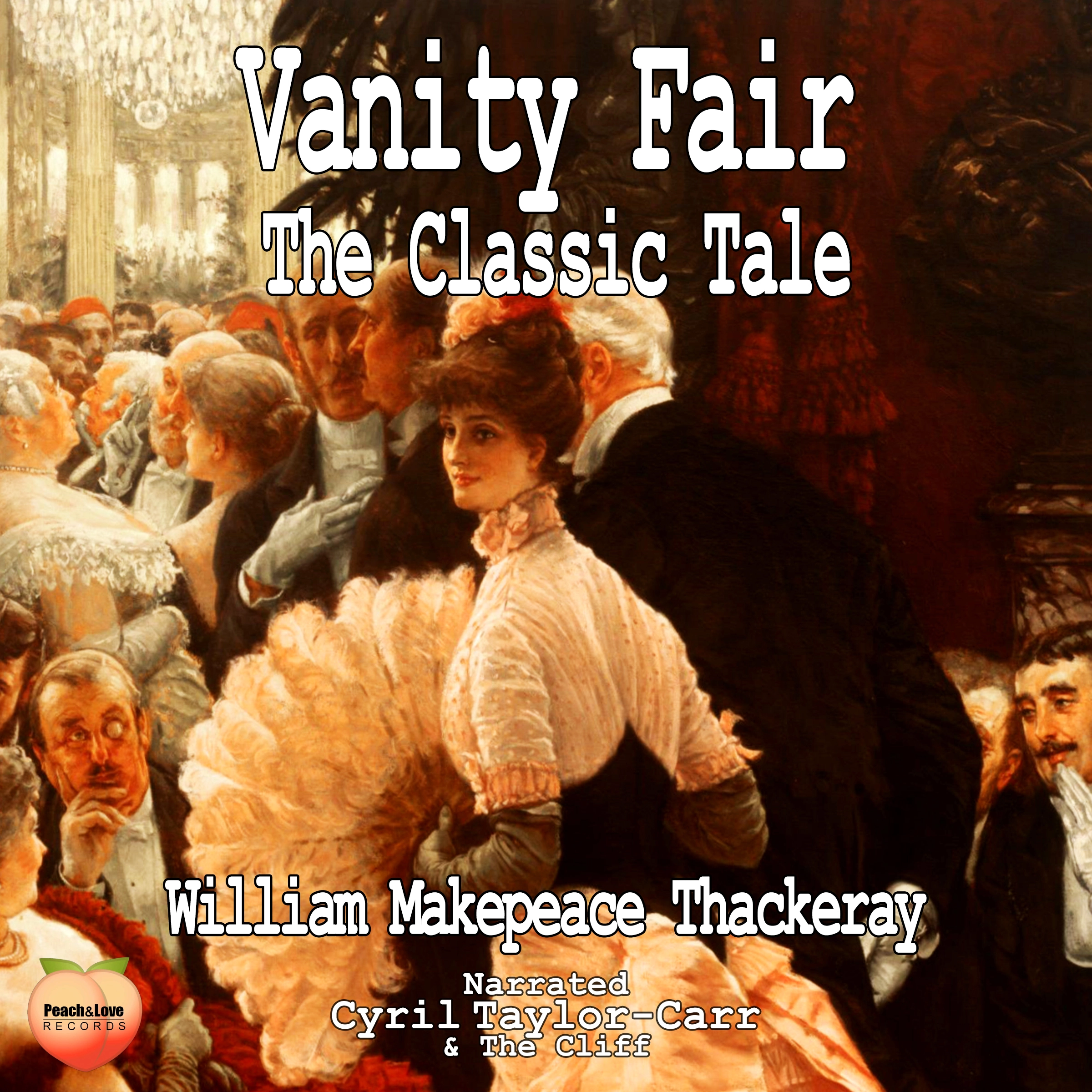 Vanity Fair Audiobook by William Makepeace Thackeray