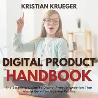 Digital Product Handbook Audiobook by Kristian Krueger