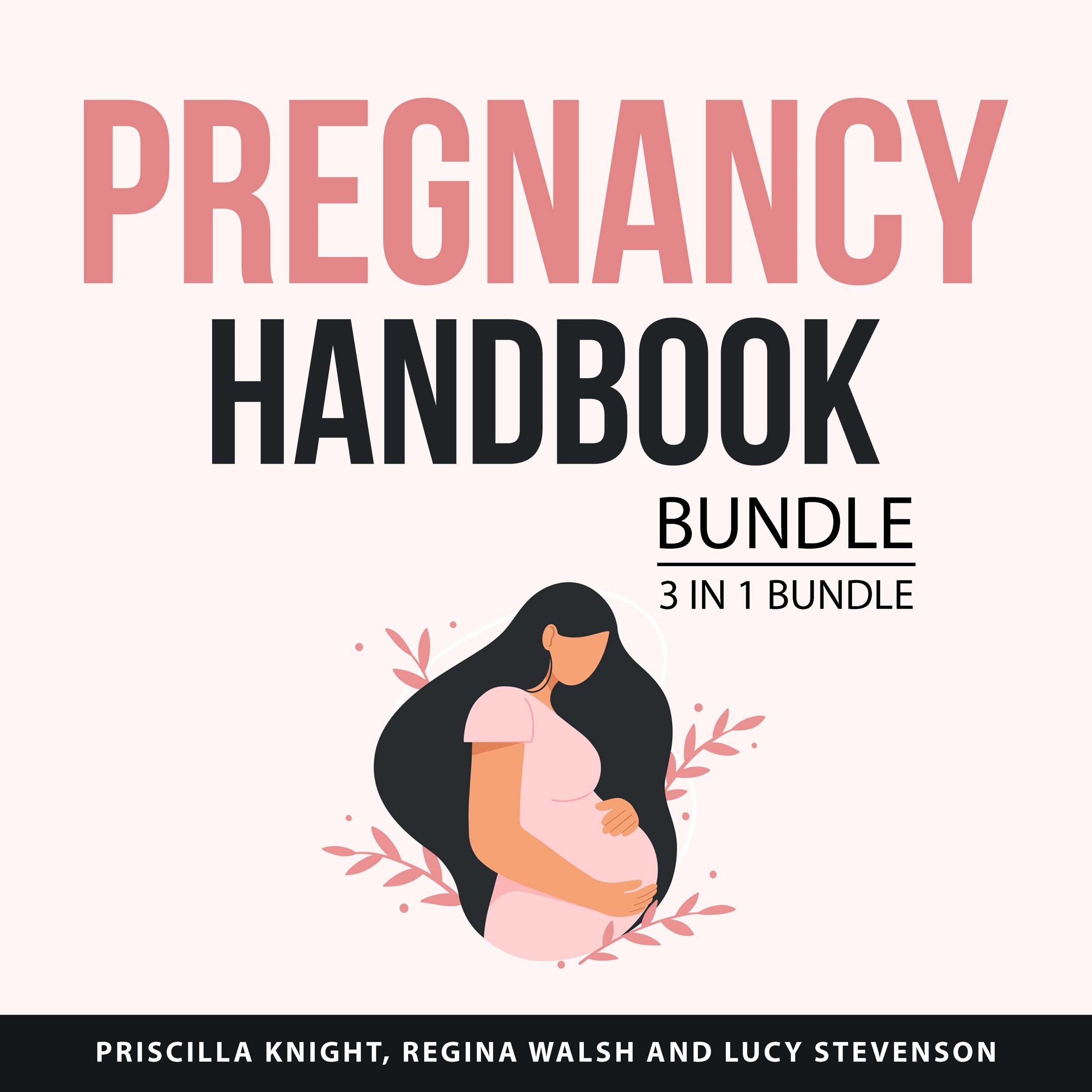 Pregnancy Handbook Bundle, 3 in 1 Bundle by Lucy Stevenson