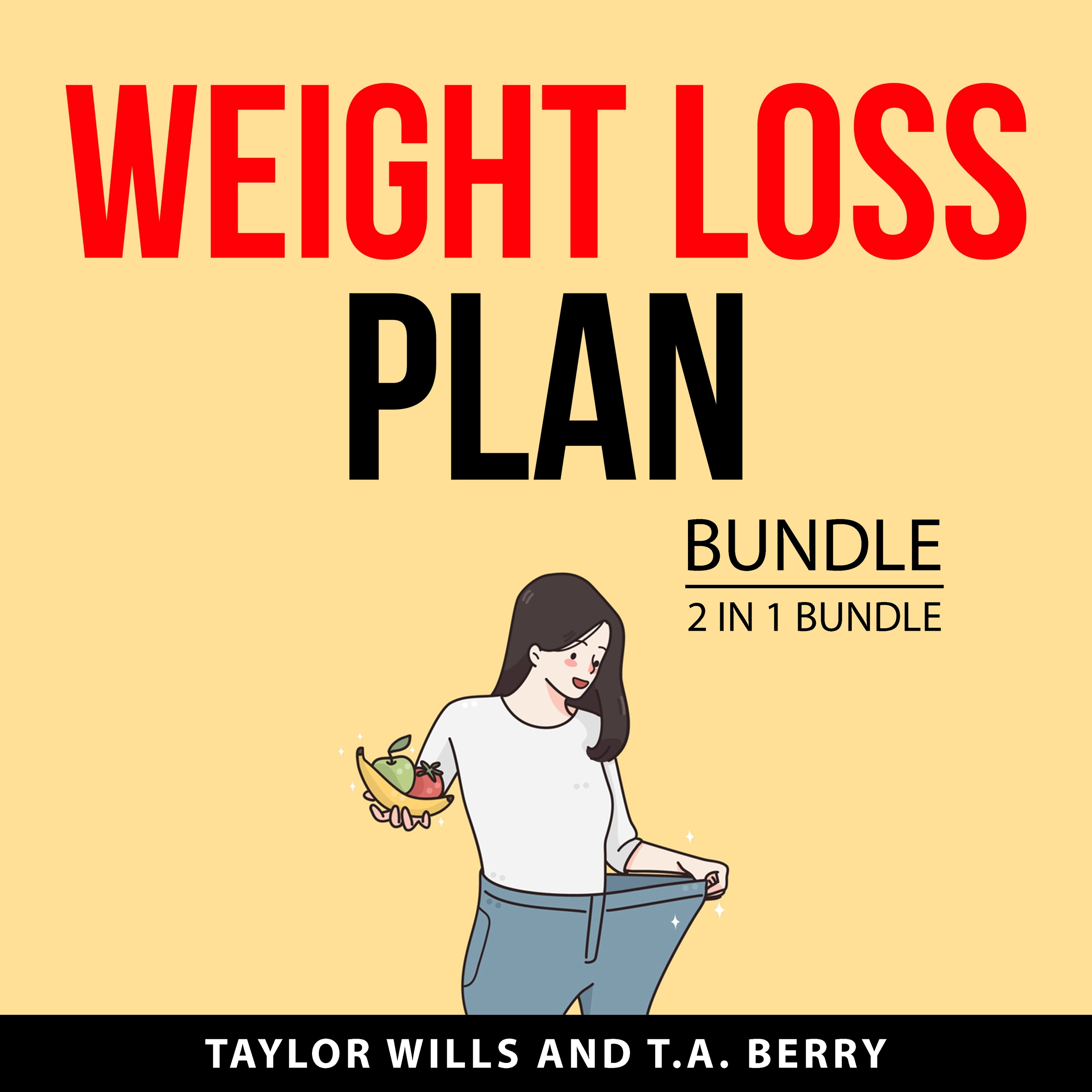 Weight Loss Plan Bundle, 2 in 1 Bundle Audiobook by T.A. Berry