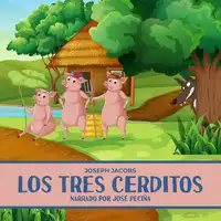 Los Tres Cerditos Audiobook by Joseph Jacobs