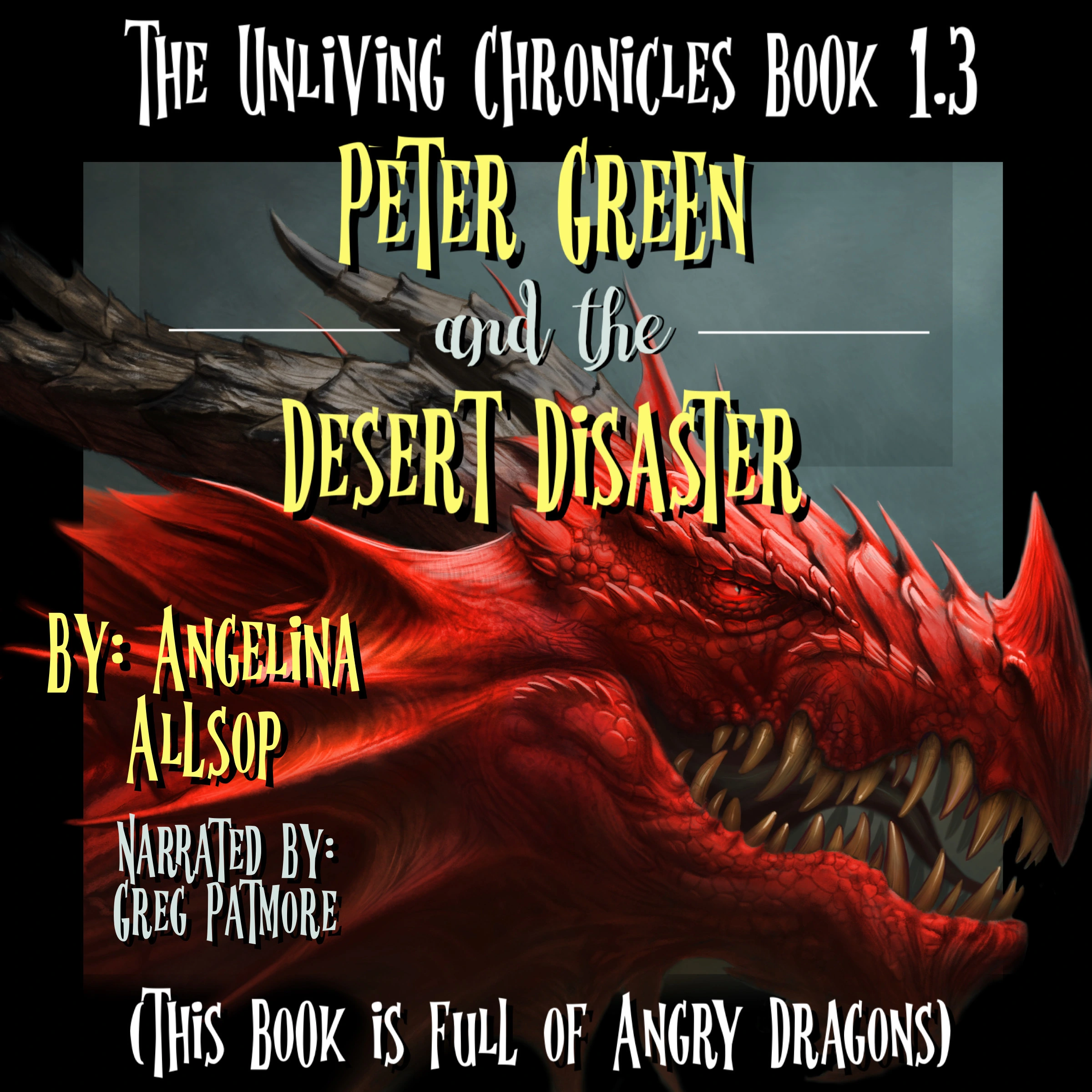 Peter Green and the Desert Disaster by Angelina Allsop