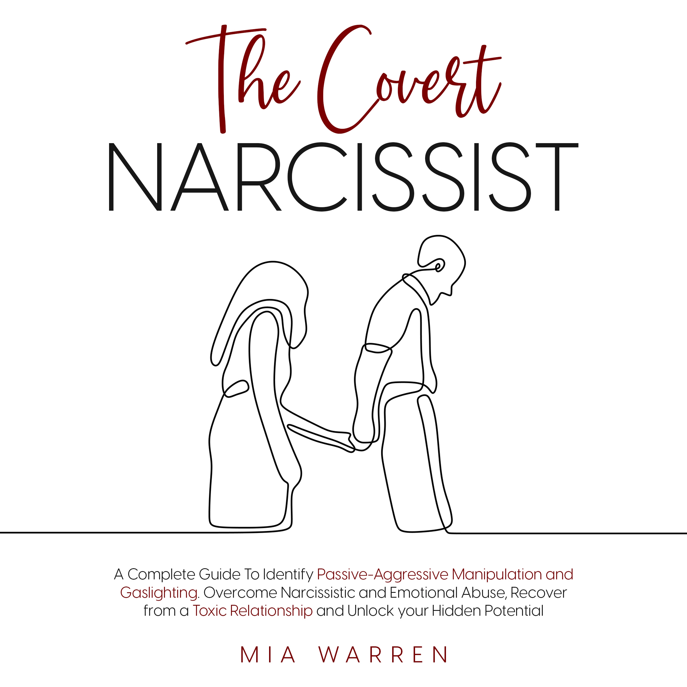 The Covert Narcissist by Mia Warren