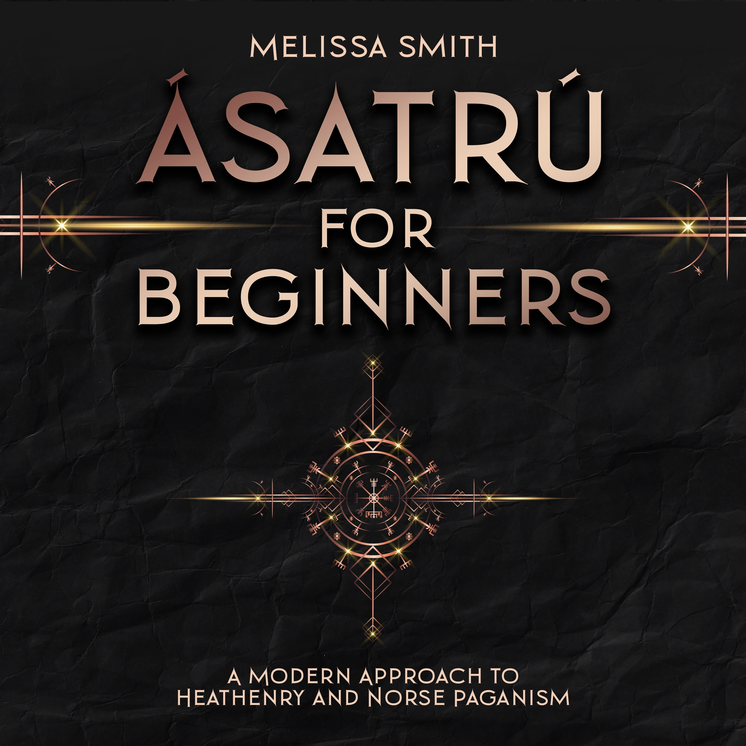 Ásatrú for Beginners Audiobook by Melissa Smith