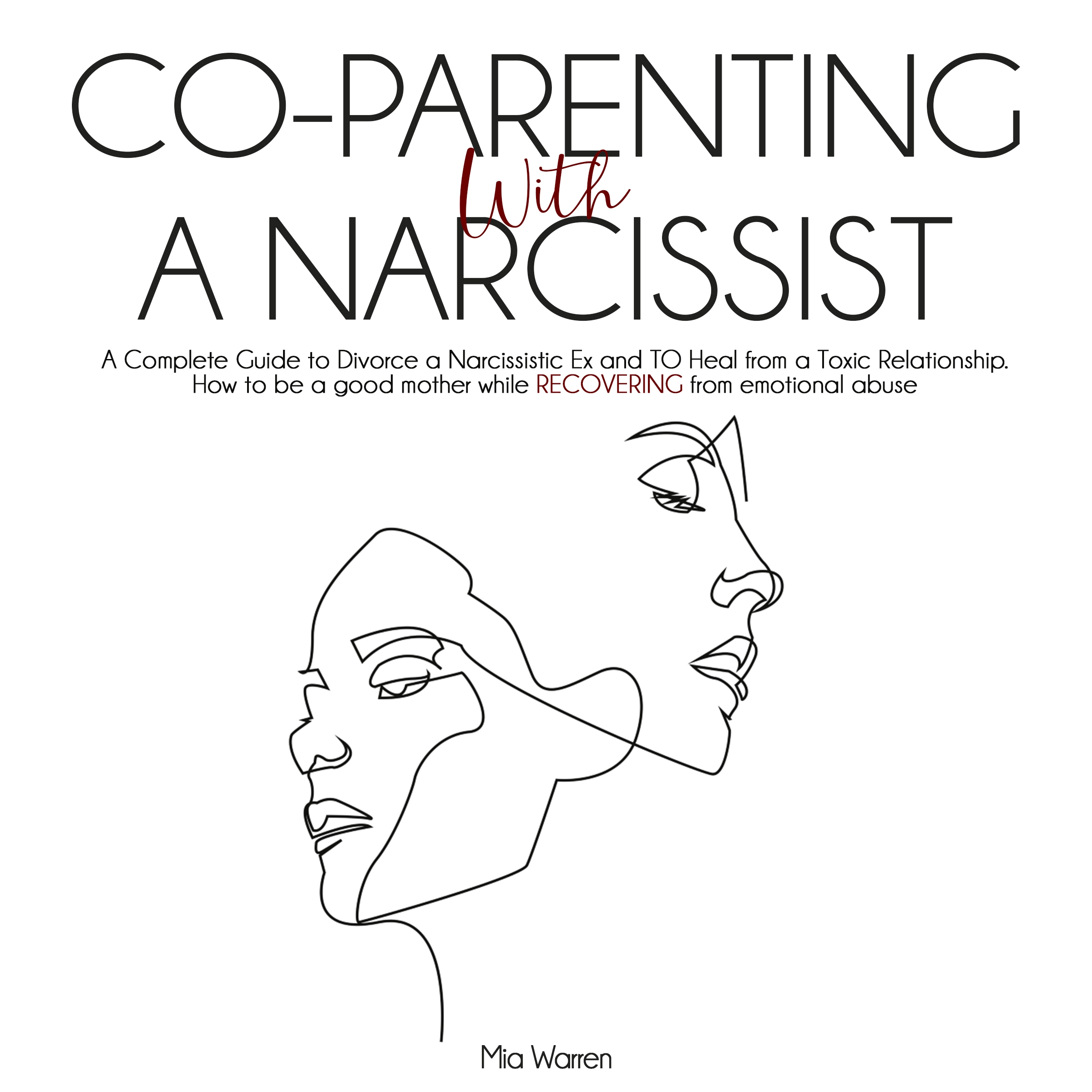 Co-parenting with a Narcissist Audiobook by Mia Warren