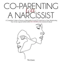 Co-parenting with a Narcissist Audiobook by Mia Warren