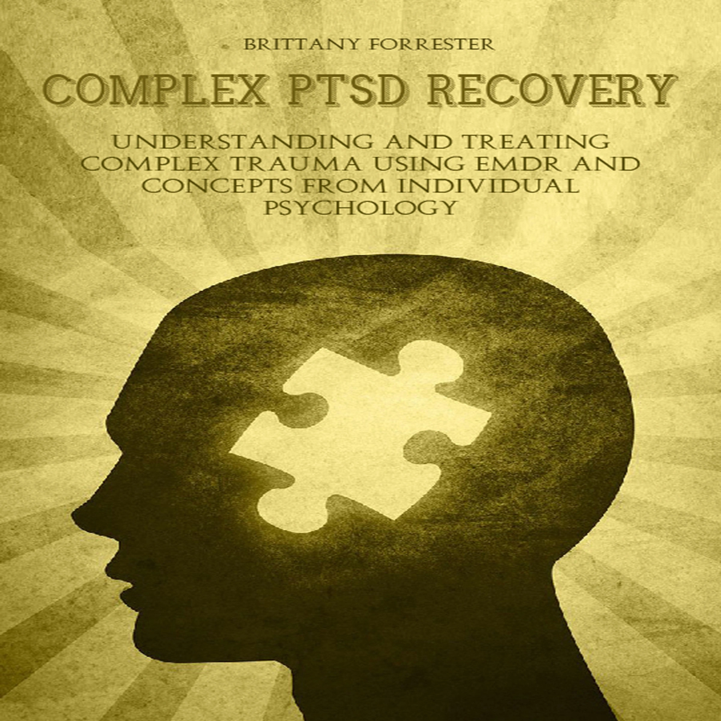 Complex Ptsd Recovery by Brittany Forrester