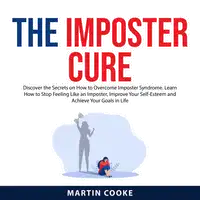 The Imposter Cure Audiobook by Martin Cooke