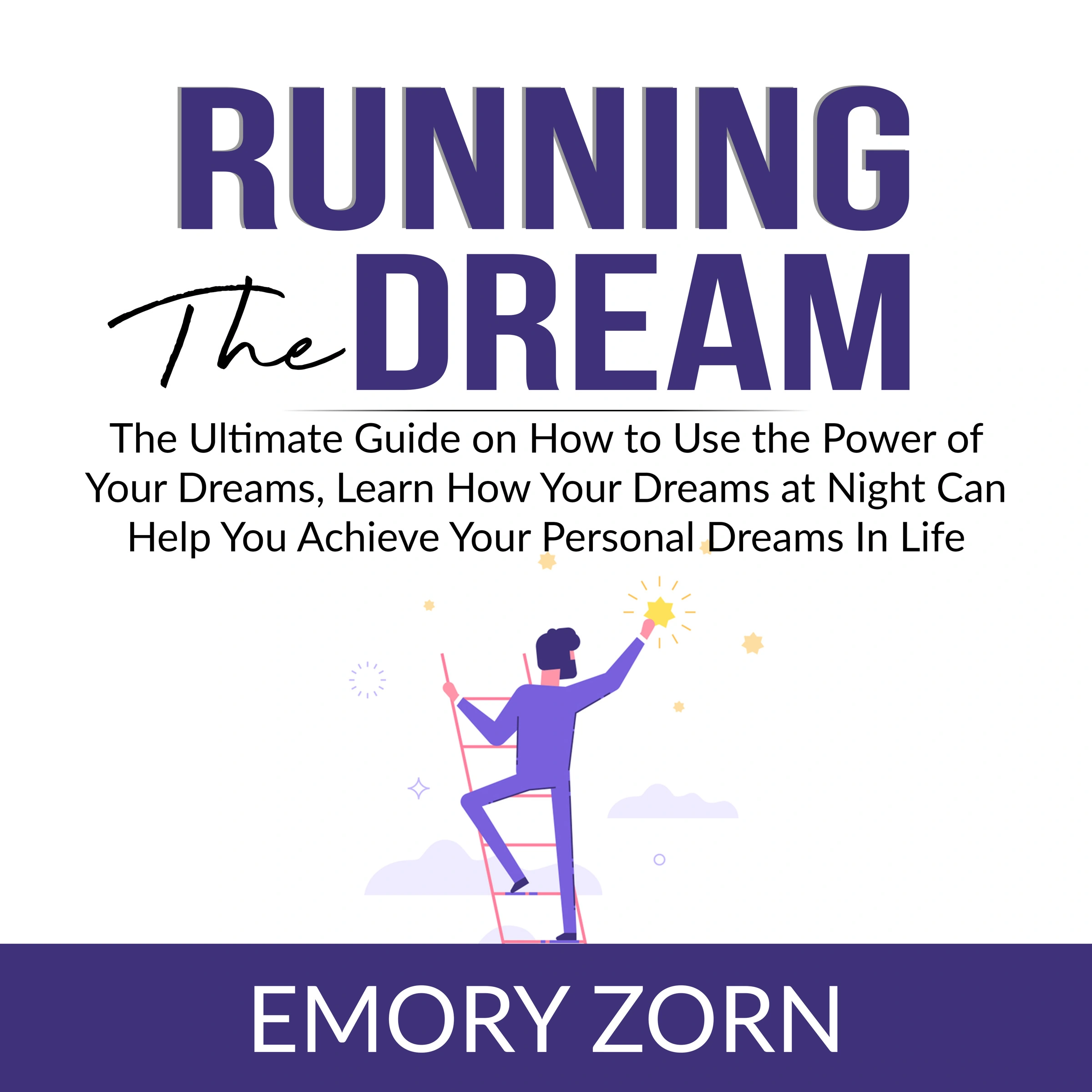 Running The Dream Audiobook by Emory Zorn