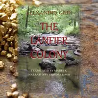 The Lanfier Colony Audiobook by Alexander Grin