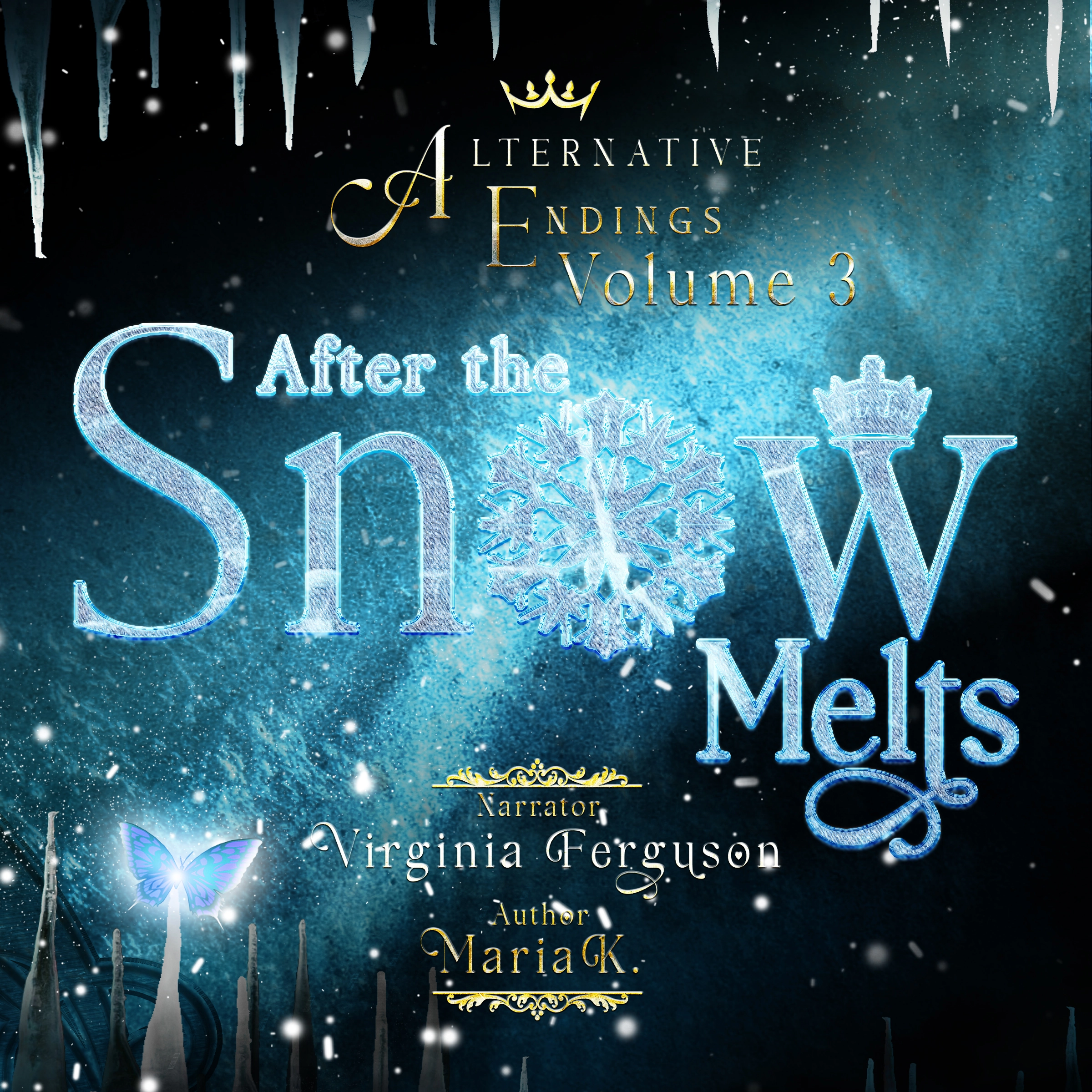 Alternative Endings - 03 - After the Snow Melts by Maria K Audiobook