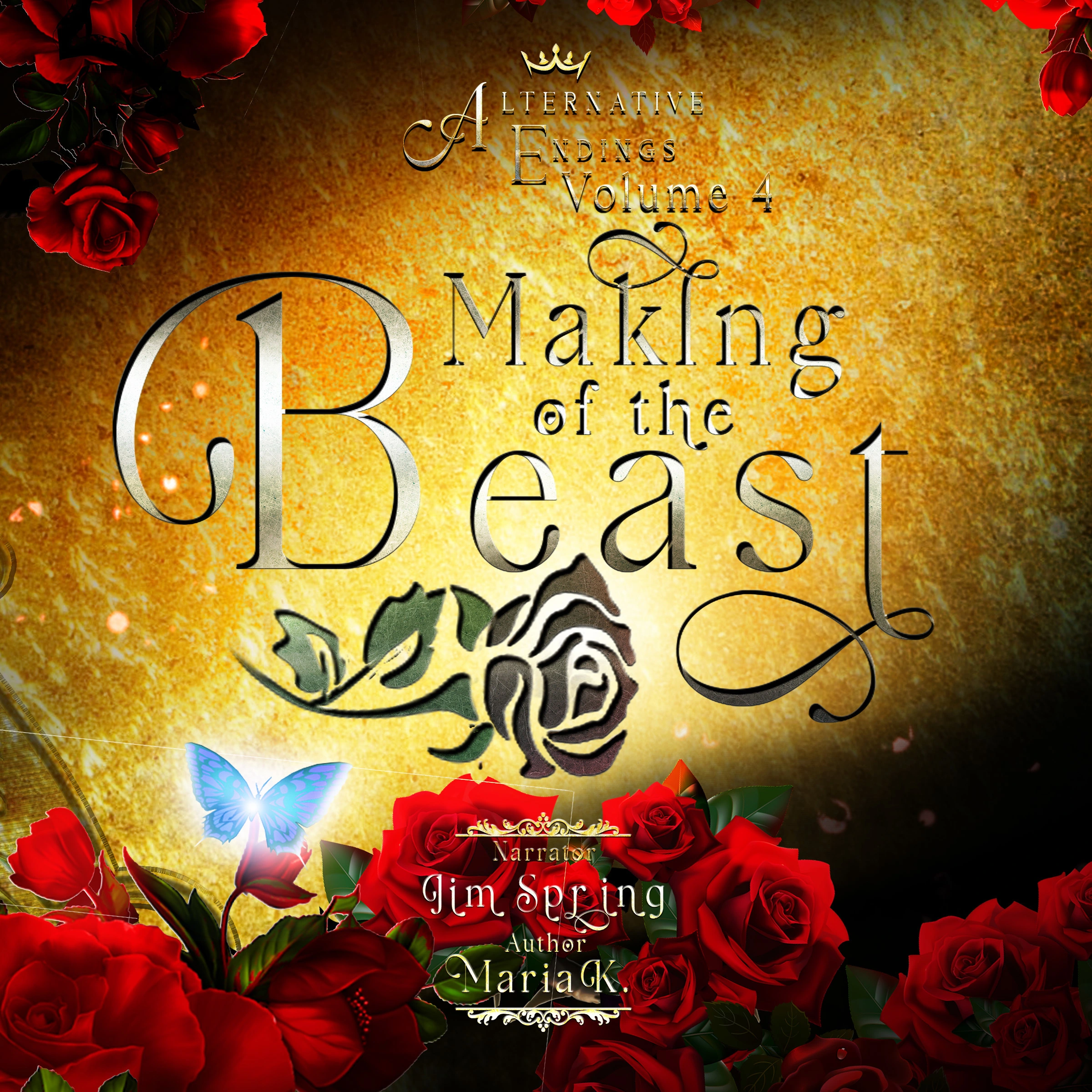 Alternative Endings - 04 - The Making of the Beast by Maria K