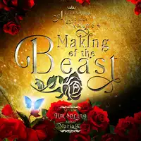 Alternative Endings - 04 - The Making of the Beast Audiobook by Maria K