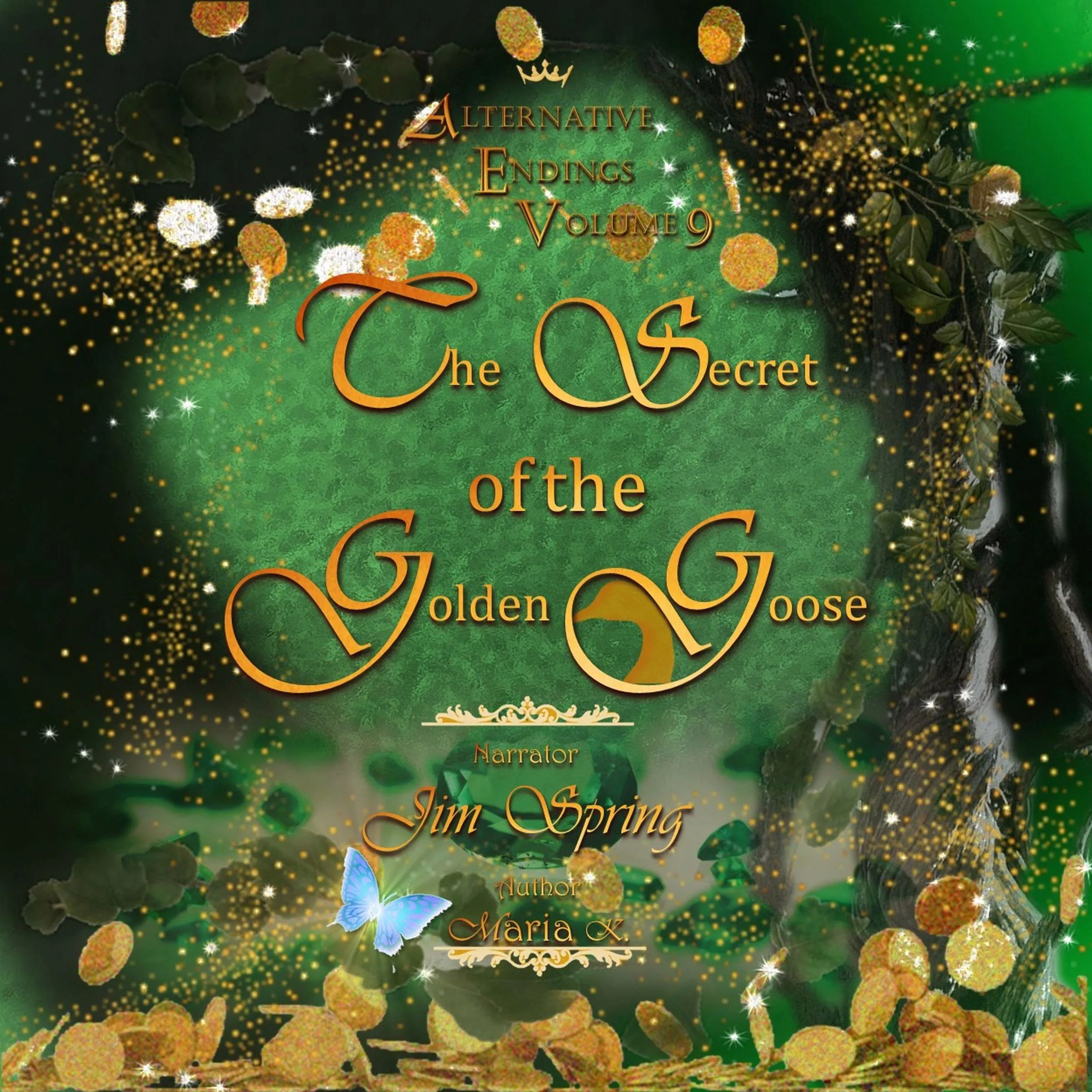 Alternative Endings - 09 - The Secret of the Golden Goose by Maria K