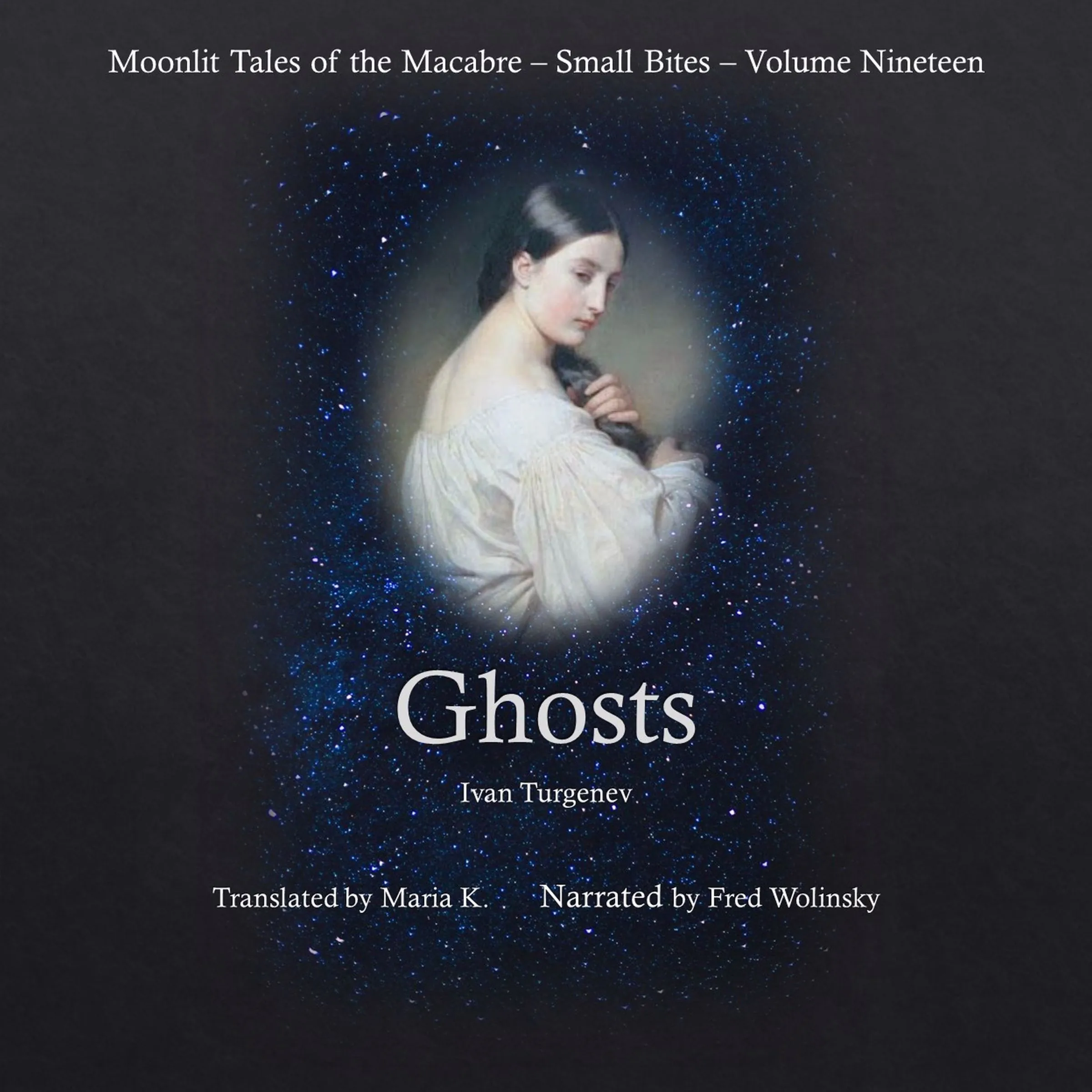 Ghosts (Moonlit Tales of the Macabre - Small Bites Book 19) by Ivan Turgenev