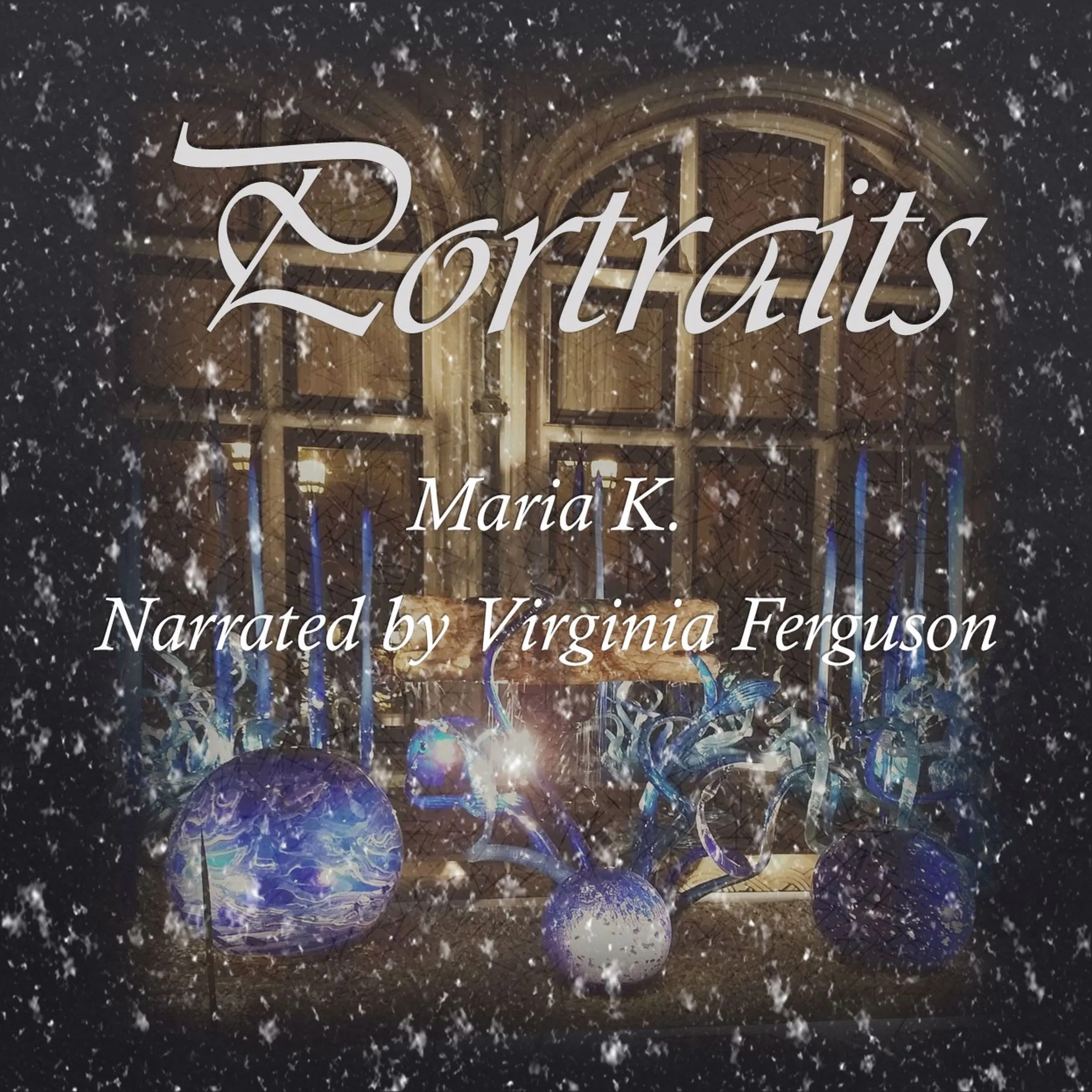 Portraits Audiobook by Maria K