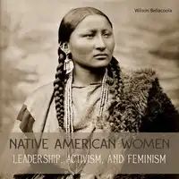 Native American Women Audiobook by Wilson Bellacoola