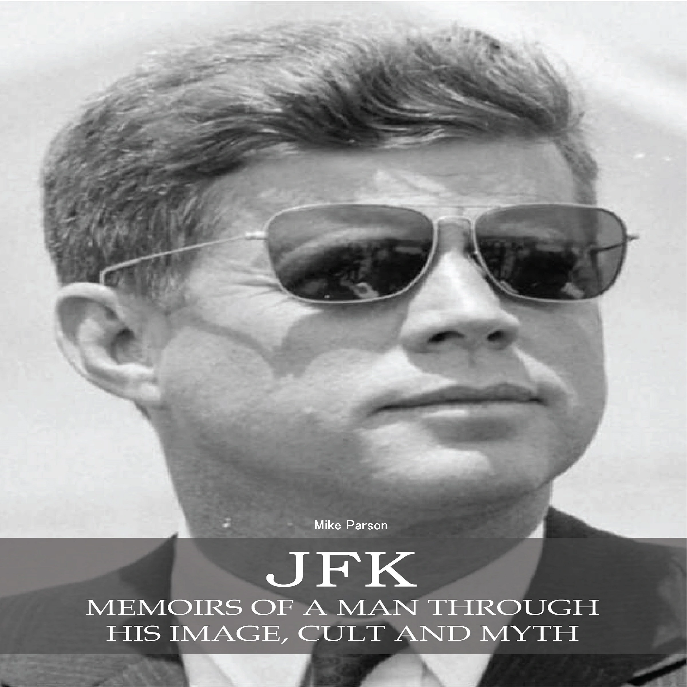 Jfk by Mike Parson Audiobook