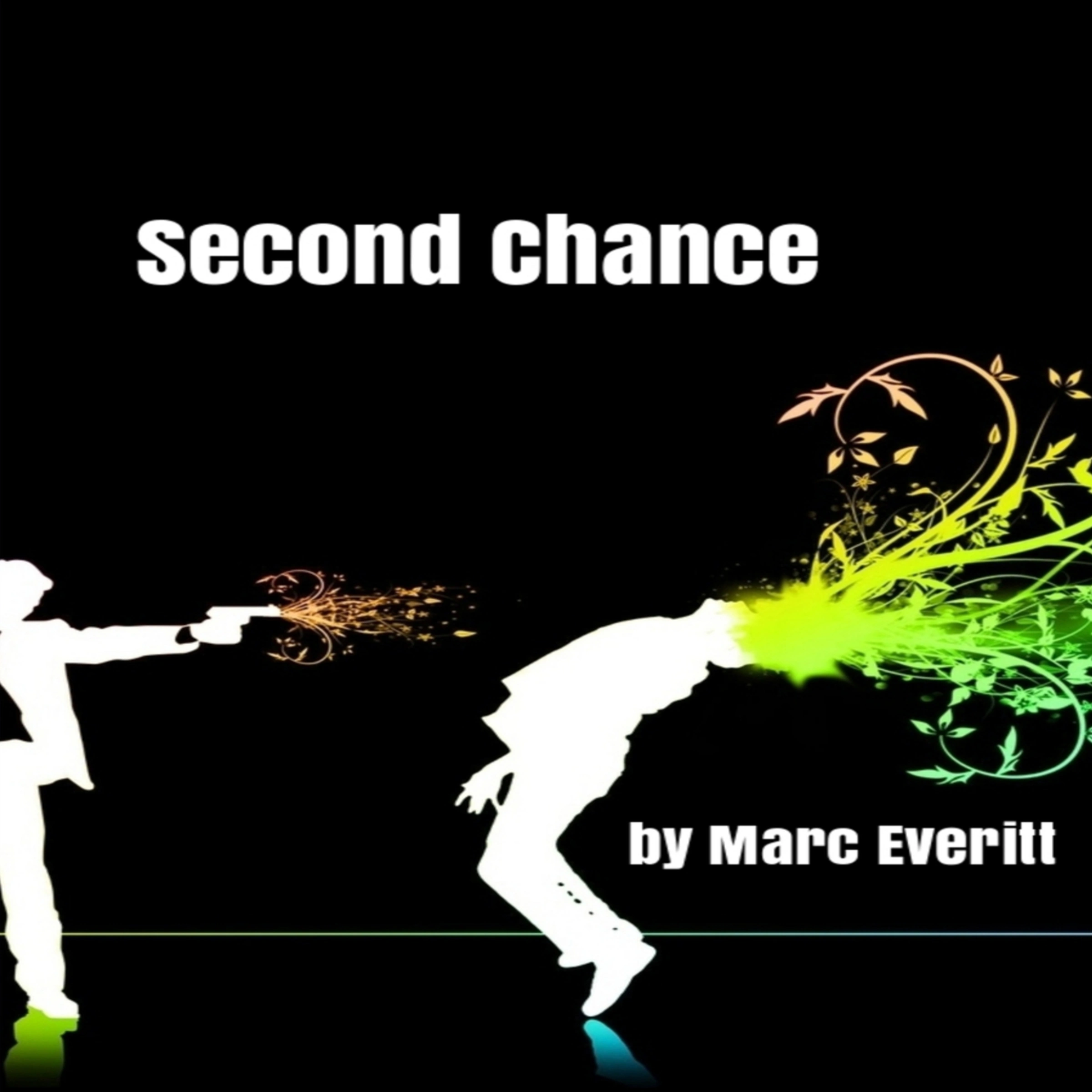 Second Chance by Marc Everitt Audiobook