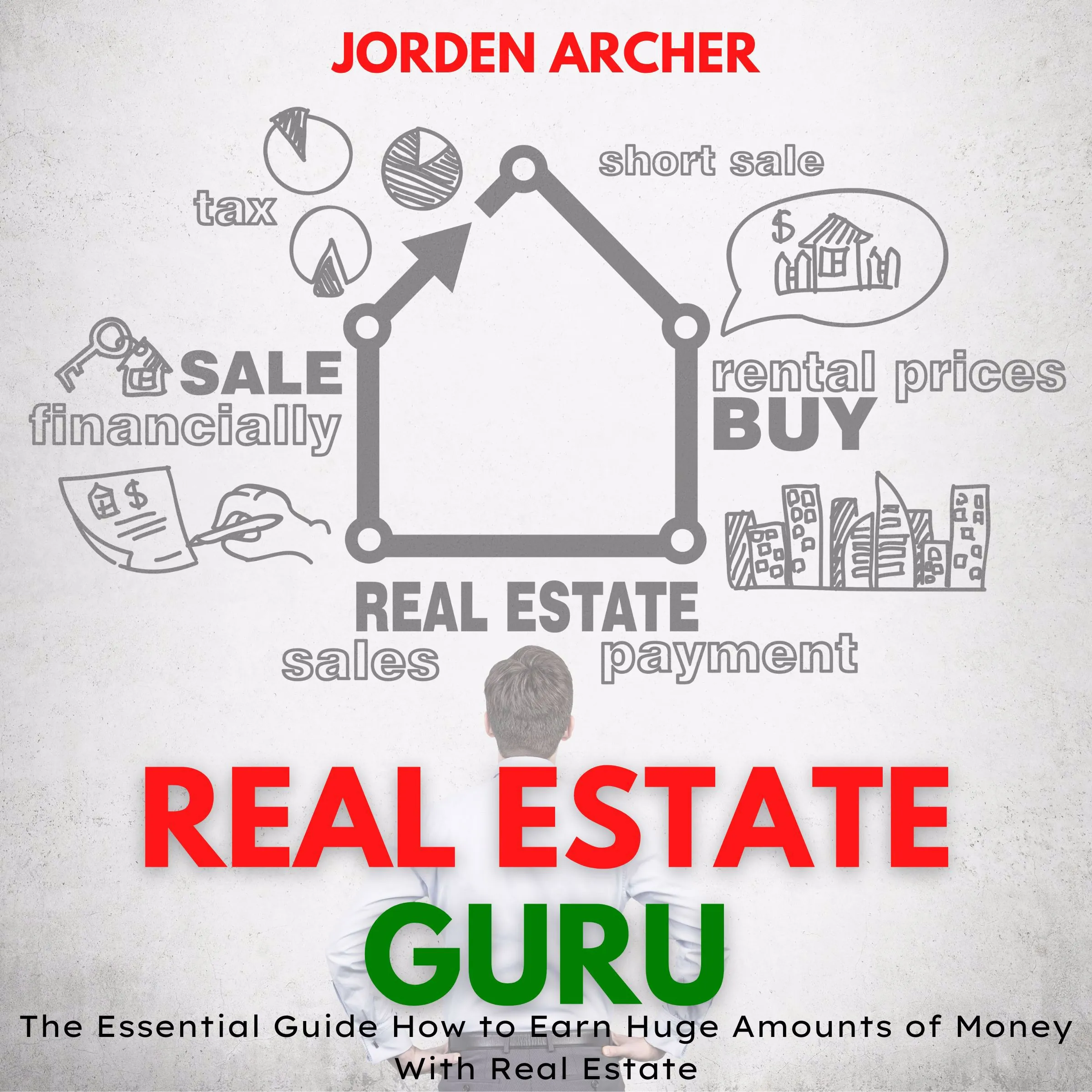 Real Estate Guru Audiobook by Jorden Archer