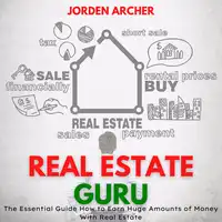 Real Estate Guru Audiobook by Jorden Archer