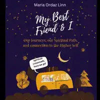 My Best Friend & I Audiobook by Maria Ordaz Linn