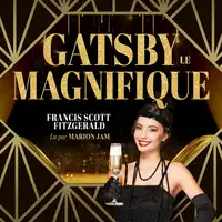 Gatsby Le Magnifique Audiobook by Francis Scott Fitzgerald