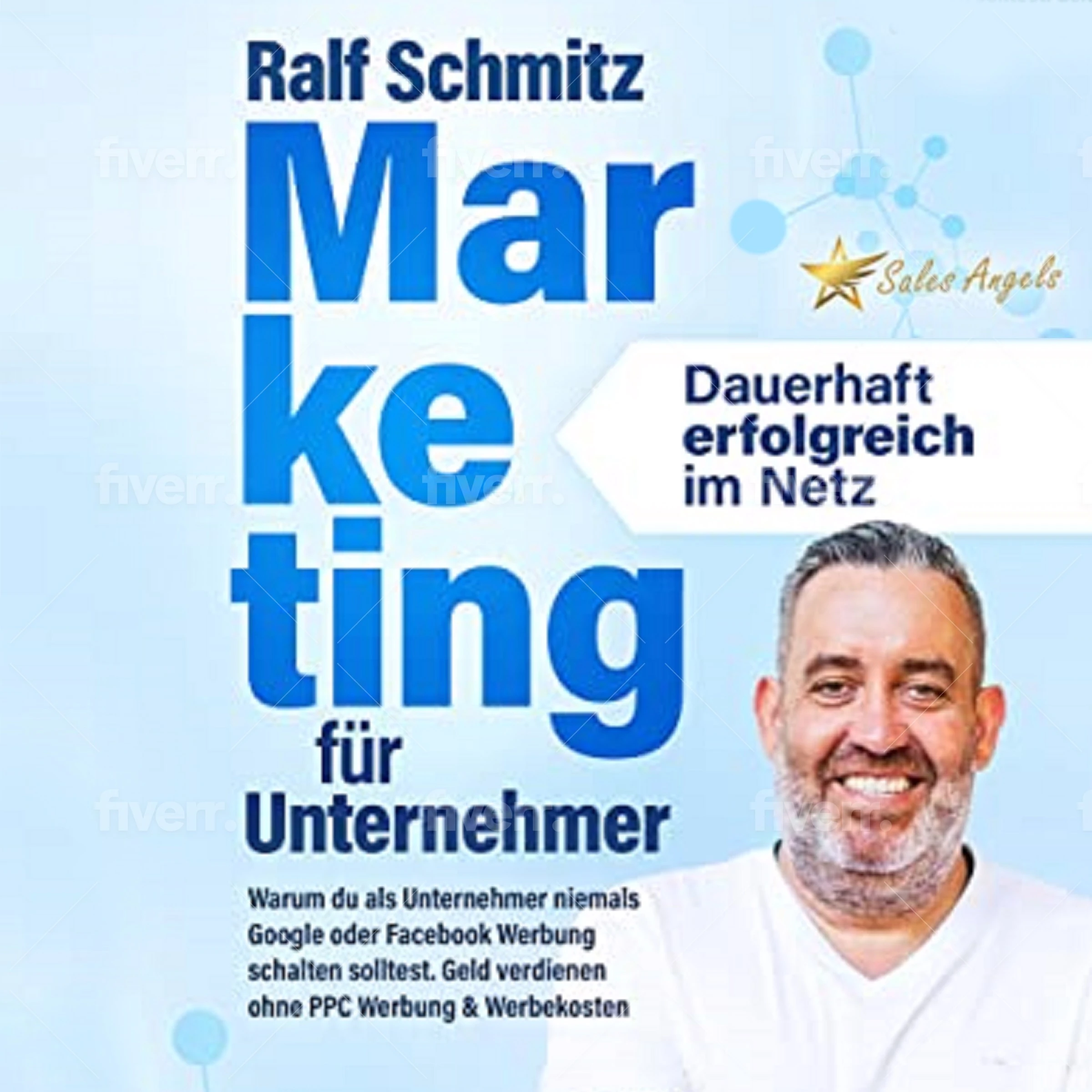 Marketing für Unternehmer - dauerhaft erfolgreich im Netz by Ralf Schmitz Audiobook