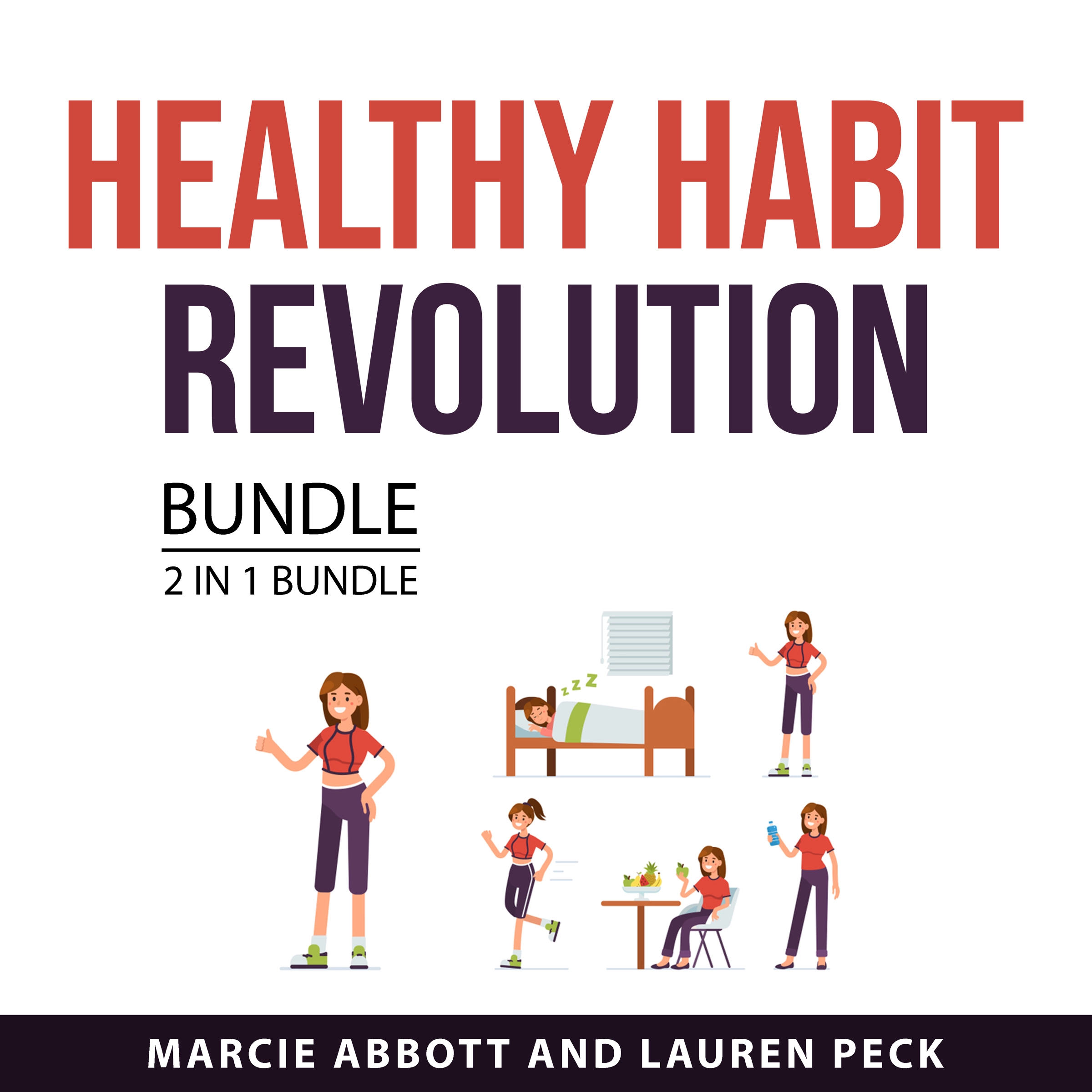 Healthy Habit Revolution Bundle, 2 in 1 Bundle by Lauren Peck