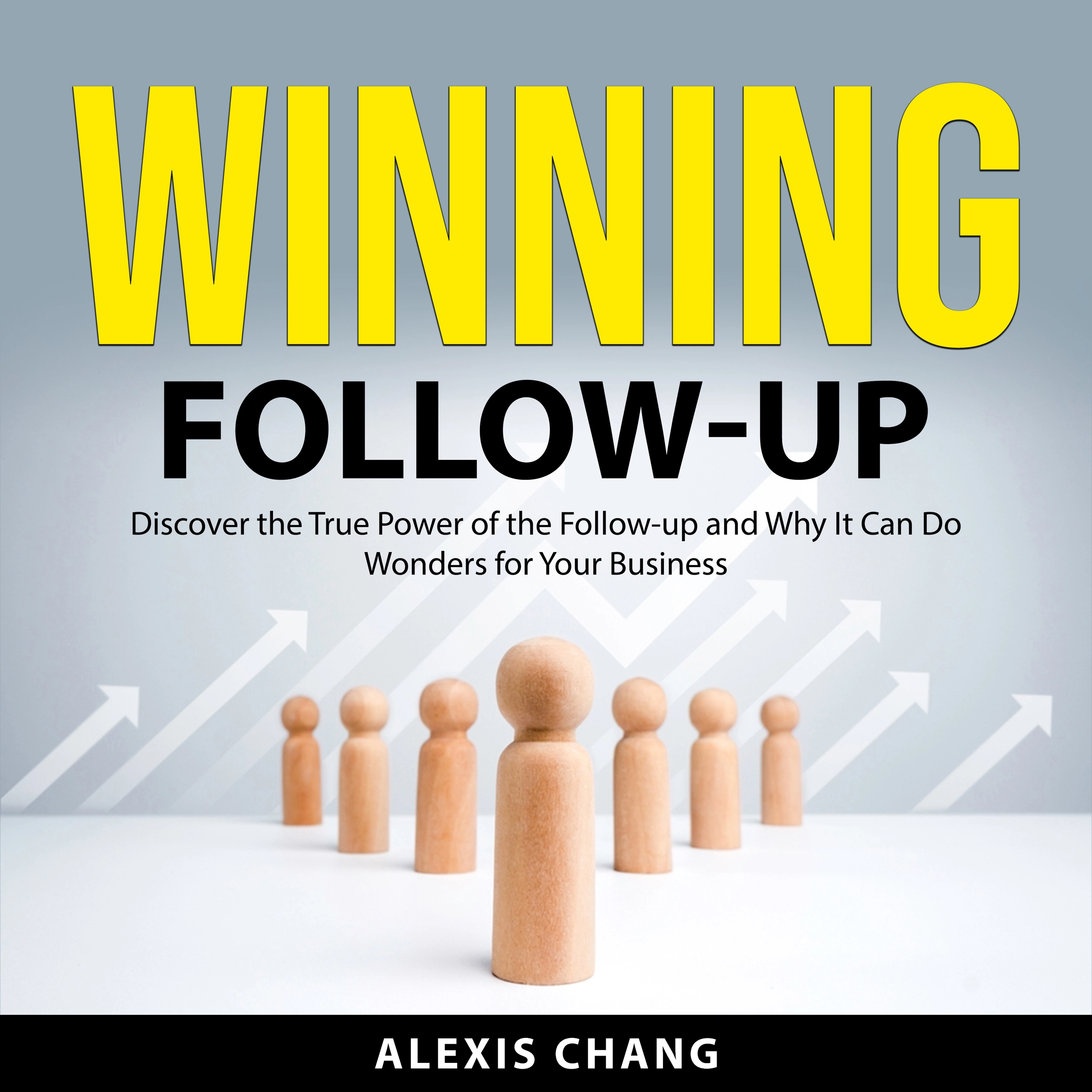 Winning Follow-up by Alexis Chang