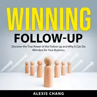 Winning Follow-up Audiobook by Alexis Chang