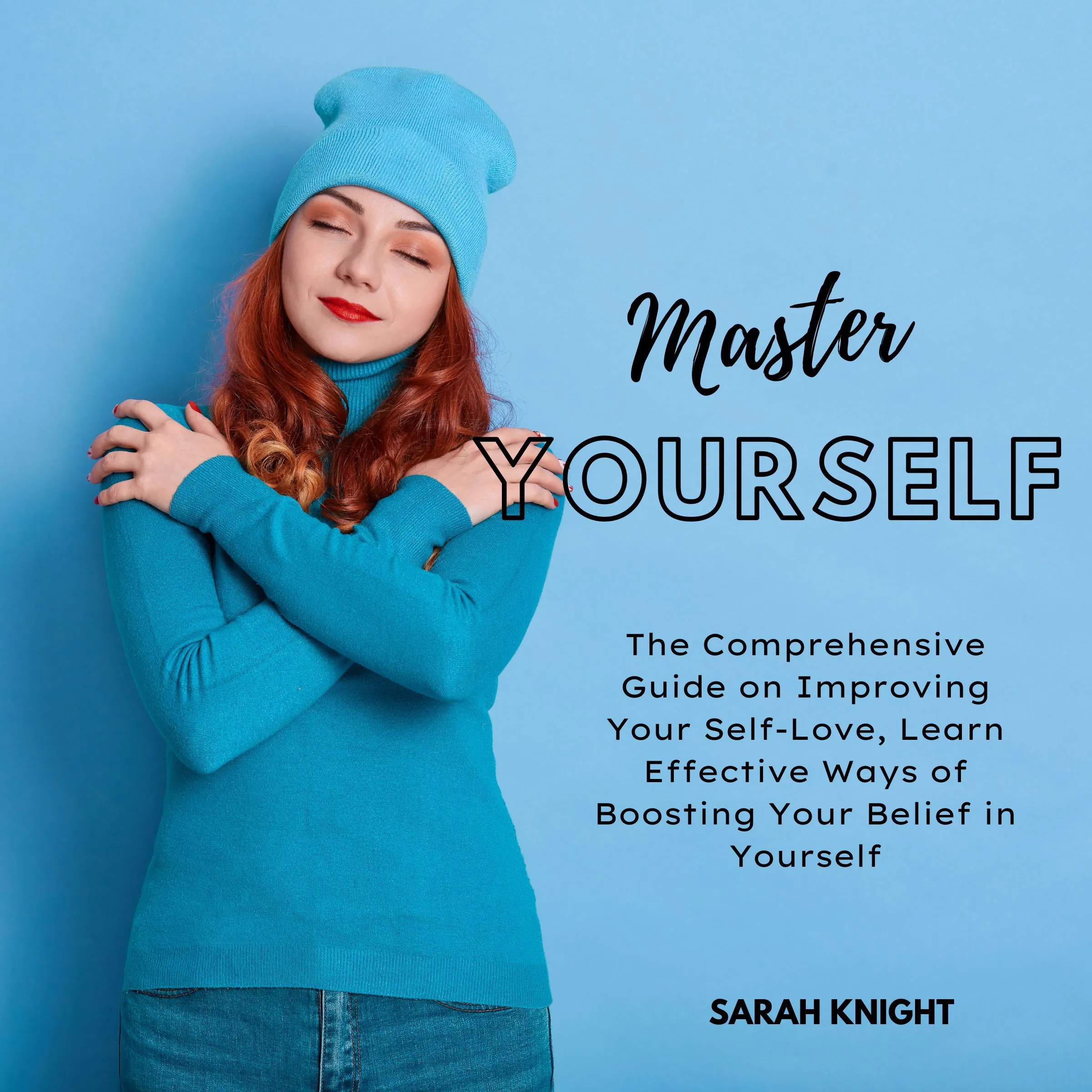 Master Yourself by Sarah Knight