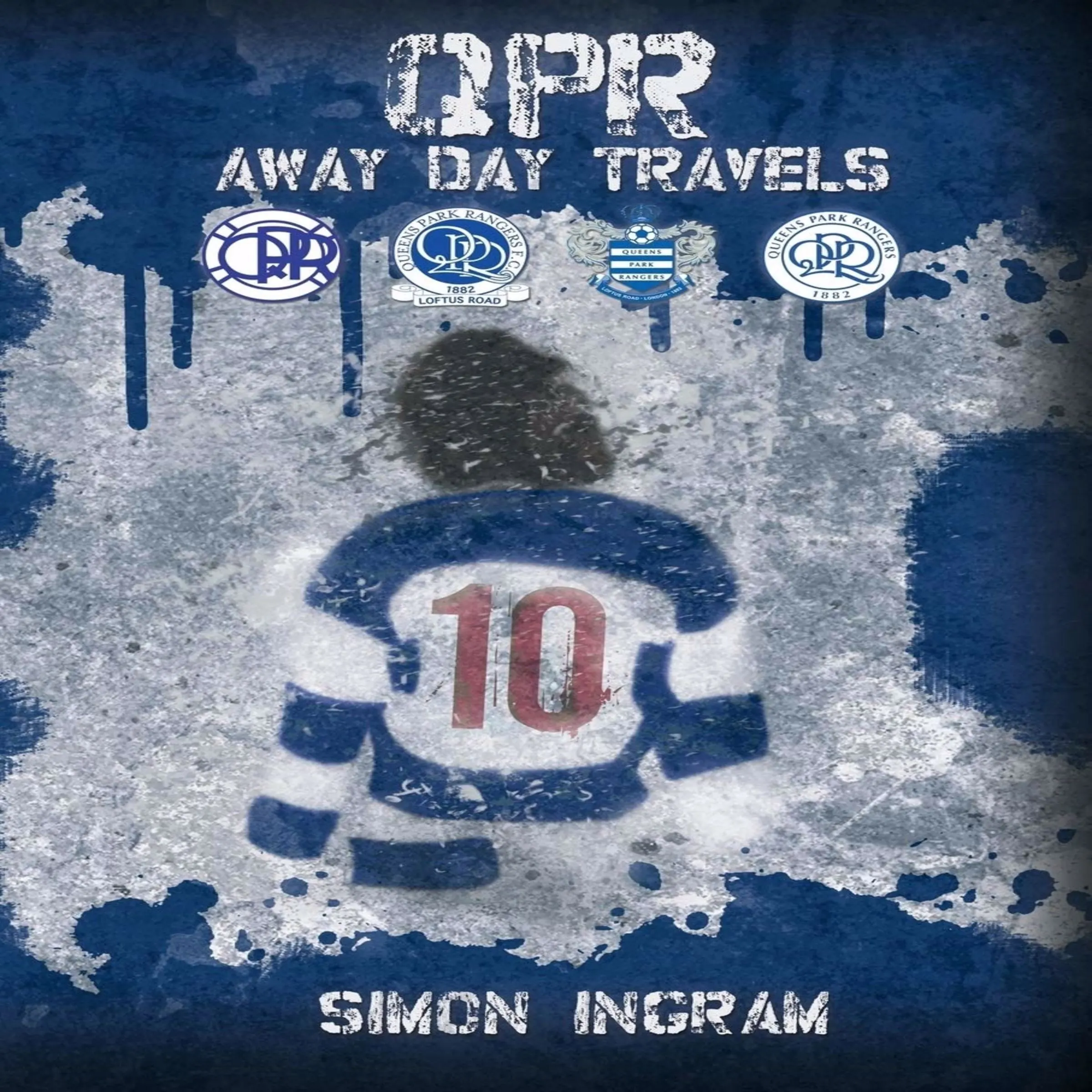 QPR - Away Day Travels by Simon Ingram Audiobook