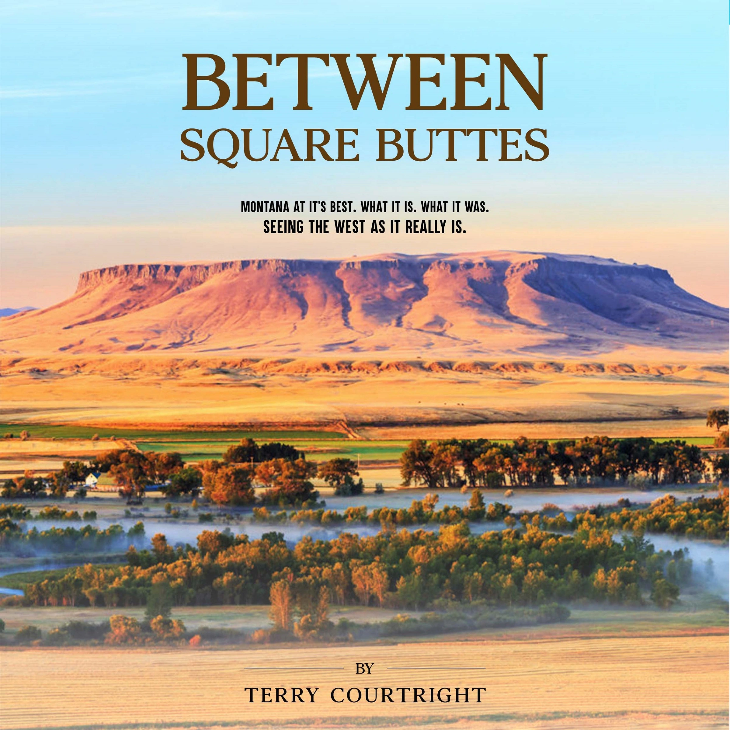 Between Square Buttes by Terry Courtright