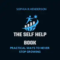 The Self Help Book Audiobook by Sophia R Henderson