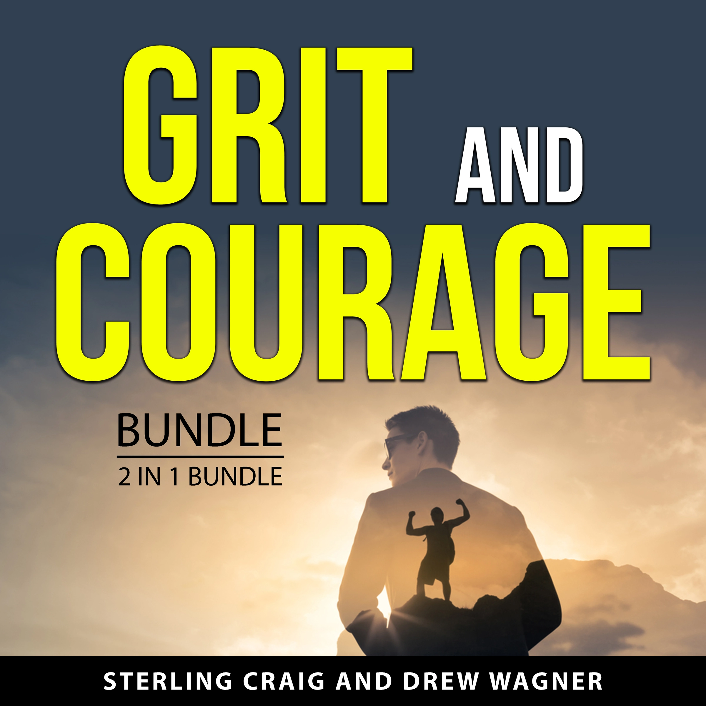 Grit and Courage Bundle, 2 in 1 Bundle Audiobook by Drew Wagner