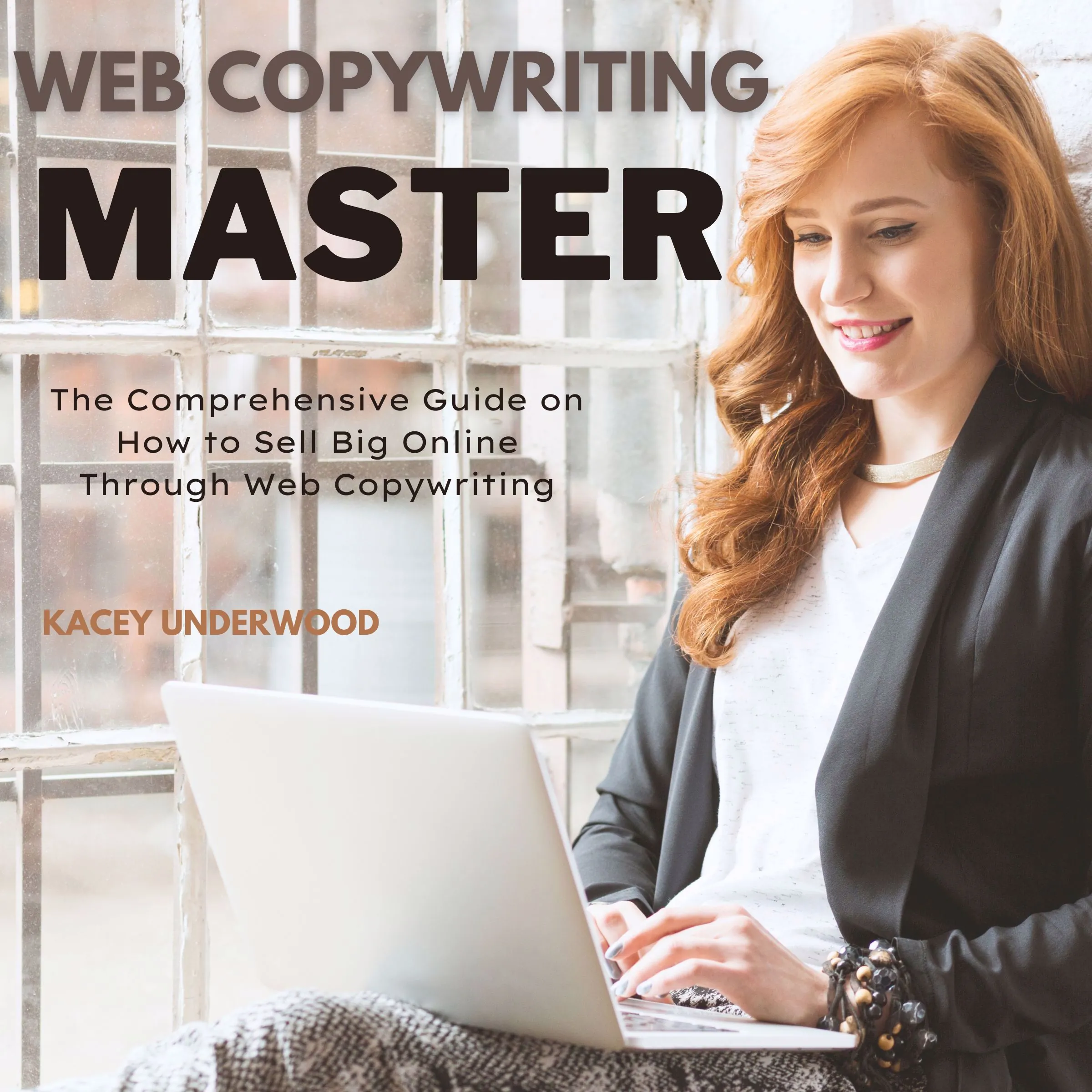 Web Copywriting Master by Kacey Underwood Audiobook