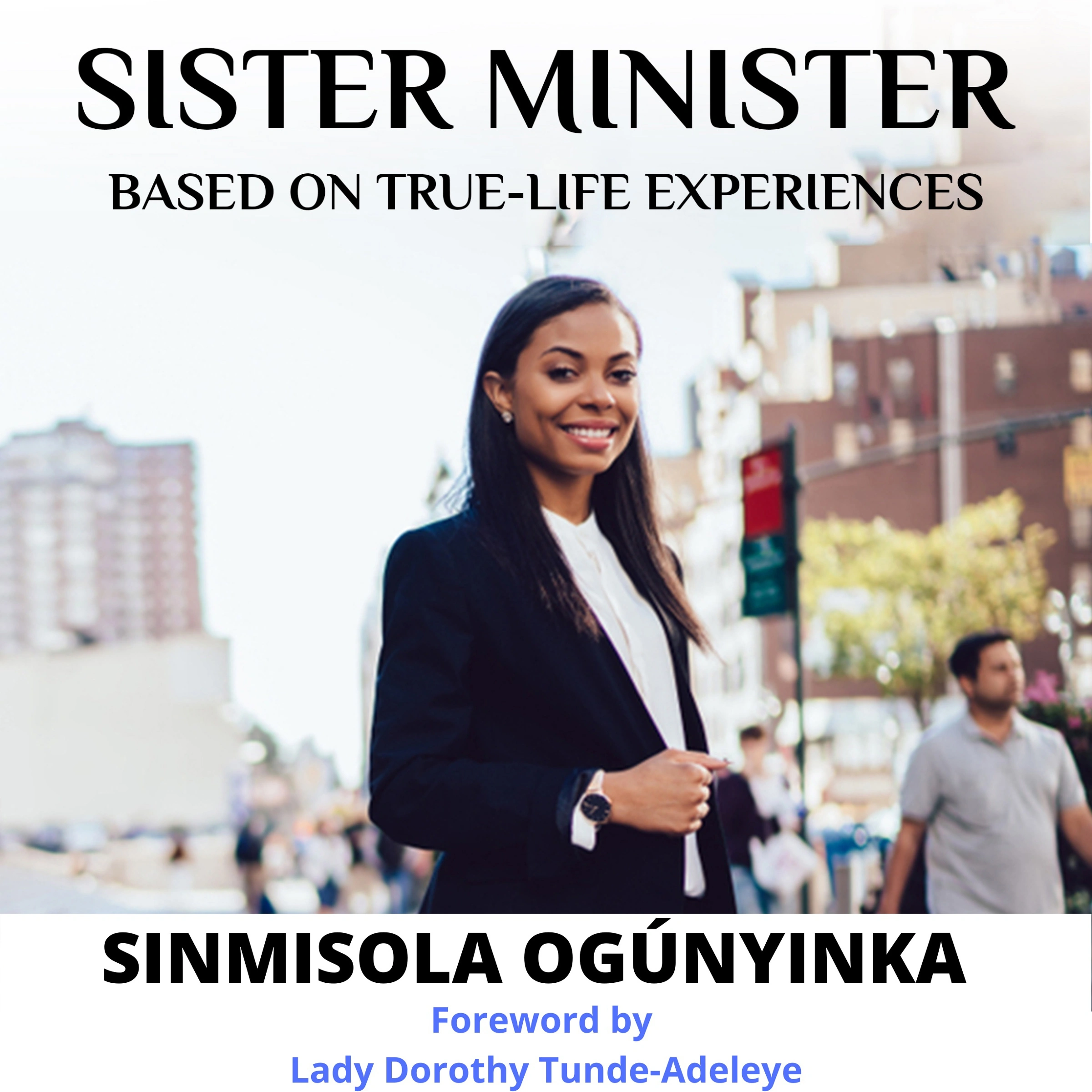 Sister Minister by Sinmisola Ogunyinka