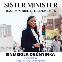 Sister Minister Audiobook by Sinmisola Ogunyinka