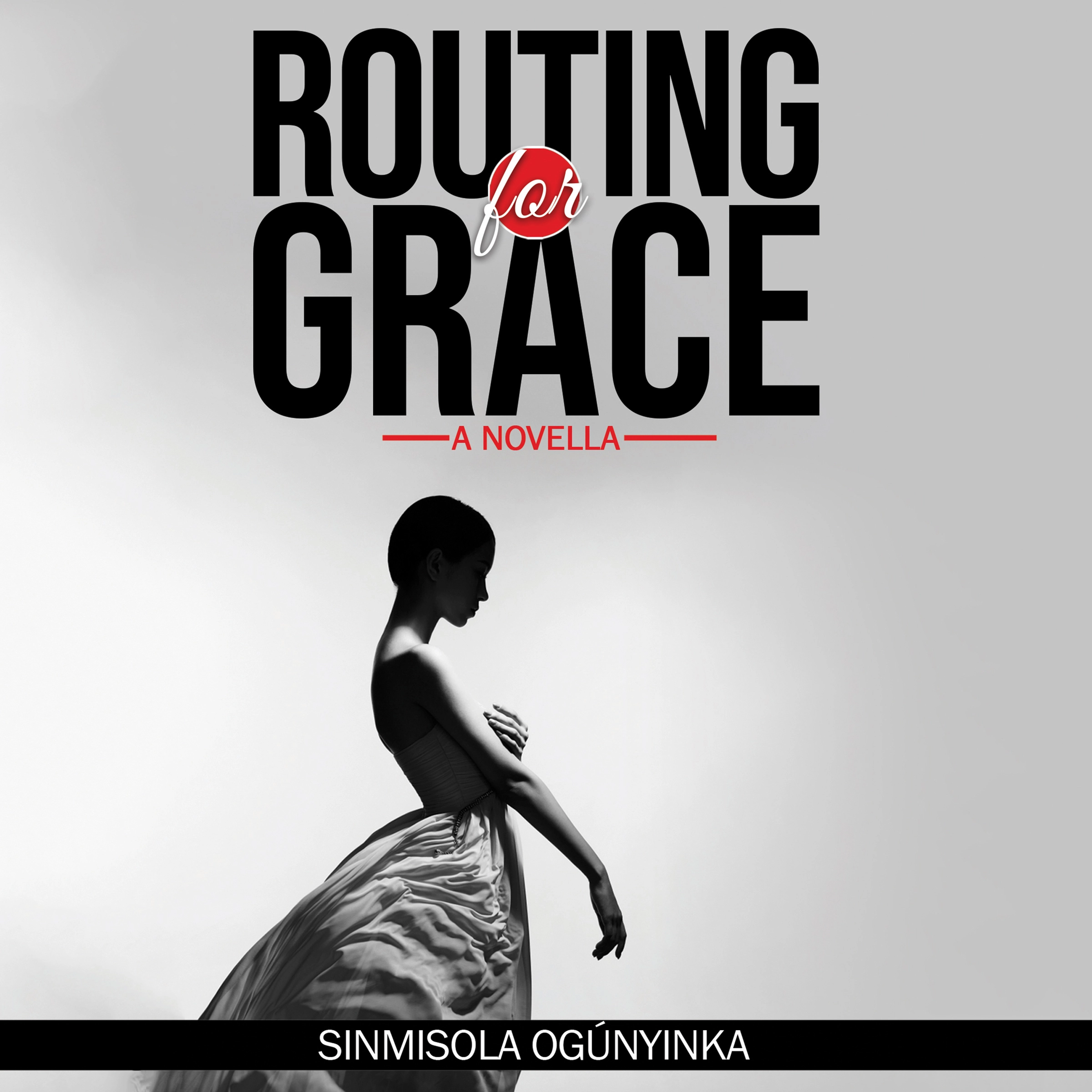 Routing for Grace by Sinmisola Ogunyinka Audiobook