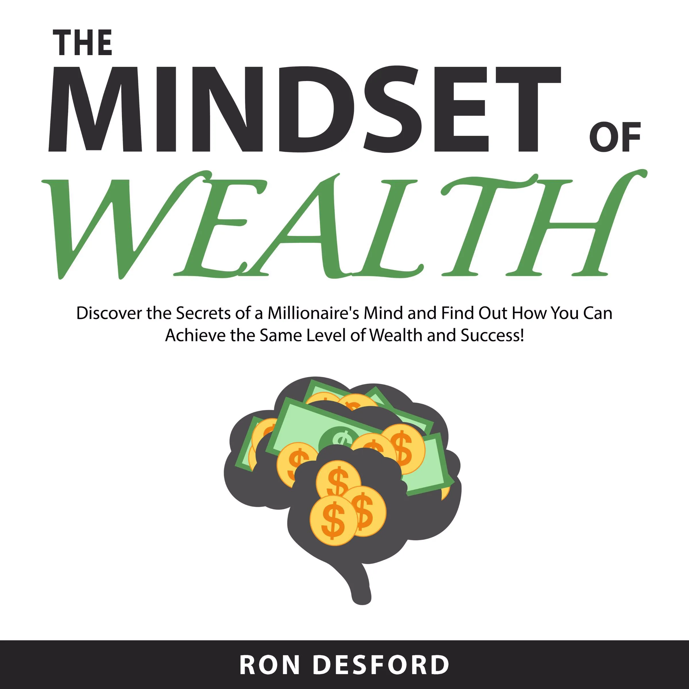 The Mindset of Wealth Audiobook by Ron Desford