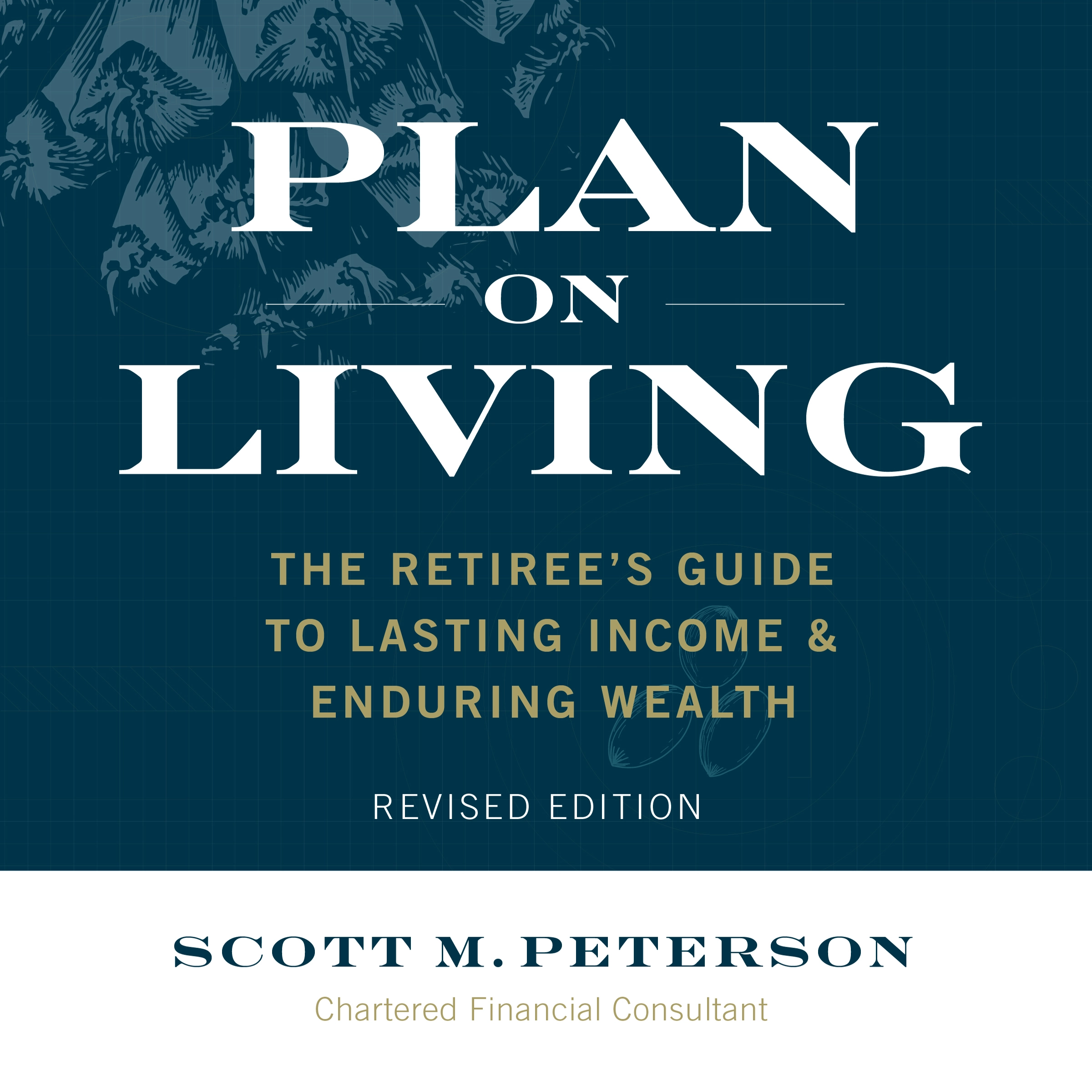 Plan on Living by Scott M. Peterson